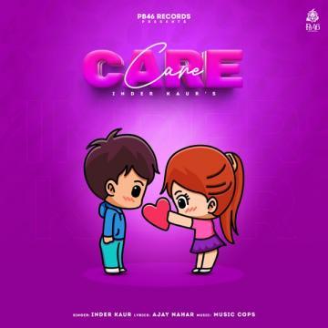 download Care-(Ajay-Nahar) Inder Kaur mp3